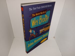 The Weird World of Wes Beattie: June and Sidney No. 1 (2018) ~ by John Norman Harris