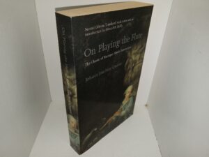 On Playing the Flute: The Classic of Baroque Music Instructions (2001) ~ by Johann Joachim Quantz