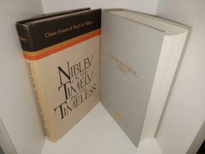 2 LDS Books by Hugh Nibley: Nibley on the Timely and the Timeless / Approaching Zion (See Details)