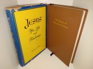 2 LDS Books about Jesus Christ: Jesus: His Life and Teachings / The Story of the Life of Christ (See Details)