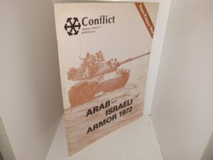 Conflict: Special Study #1: Yom Kippur War: Arab–Israeli Armor 1973 (1975) ~ by T. P. Schweider