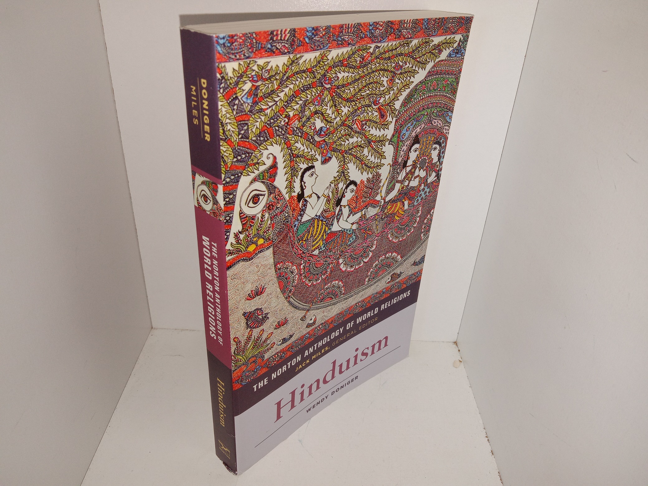 The Norton Anthology of World Religions: Hinduism (2015) ~ by Wendy Doniger, Edited by Jack Miles