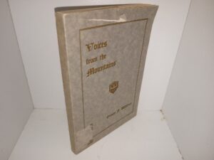 Voices from the mountains (1922) ~ by Orson F. Whitney