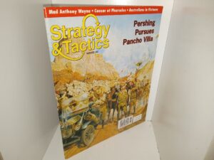 Strategy & Tactics: No. 242, May 2007: Pershing Pursues Pancho Villa/Mad Anthony Wayne/Caesar at Pharsalus/Australians in Vietnam (2007) (2007)