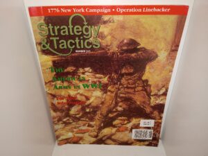 Strategy & Tactics Magazine: No. 217, Jul/Aug 2003: The American Army in WWI/For Your Information/1776 New York Campaign/Operation Linebacker (2003)