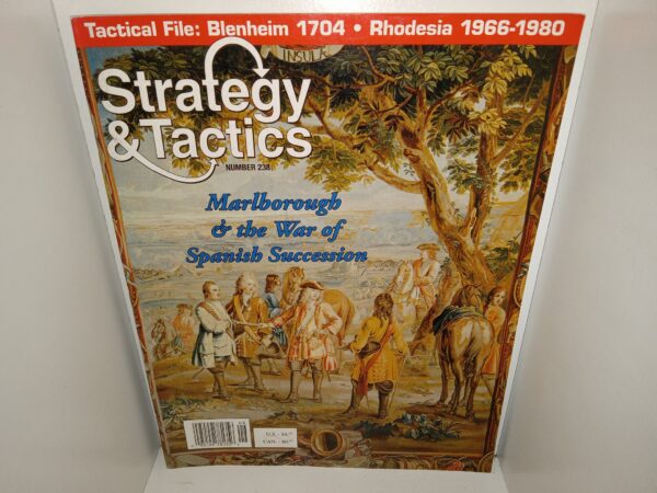 Strategy & Tactics Magazine: No. 238, September 2006: Marlborough & the War of Spanish Succession/Tactical File: Blenheim 1704/Rhodesia 1966-1980 (2006)