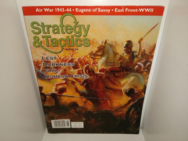 Strategy & Tactics Magazine: No. 234, May 2006: Lest Darkness fall: Rome in Crisis/Air War 1934-44/Eugene of Savoy/East Front-WWII (2006)