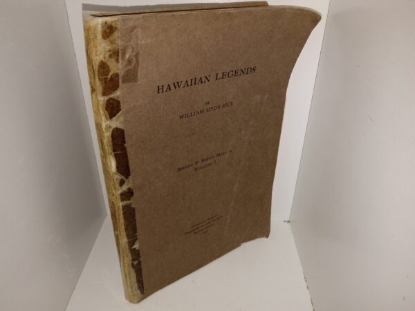 Hawaiian Legends: Bernice P. Bishop Museum, Bulletin 3 (1923) ~ by William Hyde Rice
