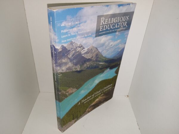 Religious Educator: Perspectives on the Restored Gospel: Vol. 12, No. 3, 2011 (2011)