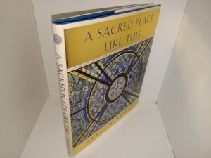 A Sacred Place Like This (2021) ~ by Henry B. Eyring