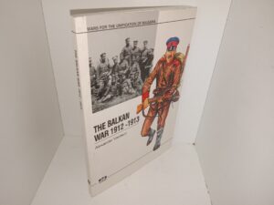 The Balkan War 1912-1913 (2005) ~ by Alexander Vachkov