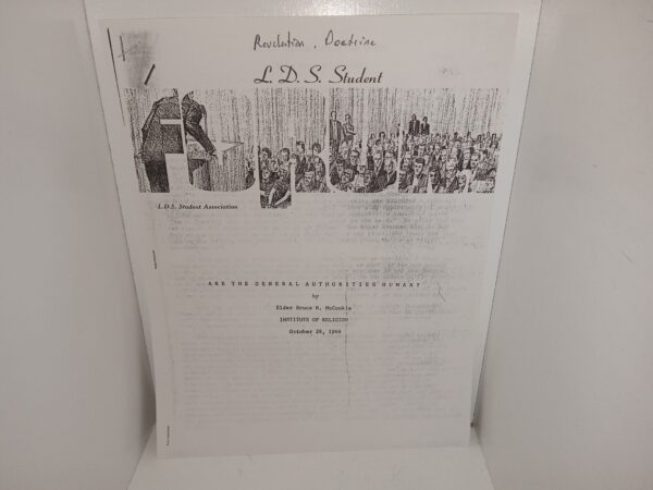 Are the General Authorities Human? (Stapled and Photocopied) (Unknown Printing Date) ~ by Elder Bruce R. McConkie