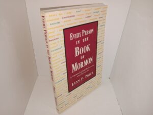 Every Person in the Book of Mormon: A Chronological Reference and Synopsis (1995) ~ by Lynn F. Price