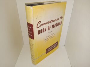 Commentary on the Book of Mormon: Vol. 5, The Book of Alma, Chapters 45 through 63, The Book of Helaman (1973) ~ by George Reynolds, and Janne M. Sjodahl