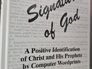 1982 — The Signature of God: A Positive Identification of Christ and His Apostles by Computer Wordprints — Robert L. Hamson