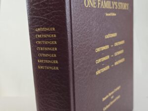 One Family’s Story – Grotzinger, Cretsinger — Crutsinger, Curtsinger — Cutsinger, Kretsinger — Krutsinger — Janette Barnes Cutsinger and Garland Howard Lacey