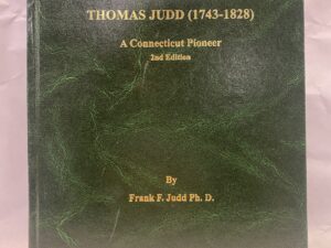 Thomas Judd (1743-1828) – Frank F. Judd – Hardcover – 2018 – 2nd Edition