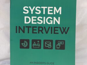 System Design Interview Volume 2 – Alex Xu and Sahn Lam – Paperback – 2022