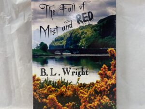 The Fall of Mist and Red – B. L. Wright – Paperback – 2010