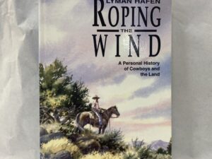 Roping the Wind – Lyman Hafen – Paperback – 1995