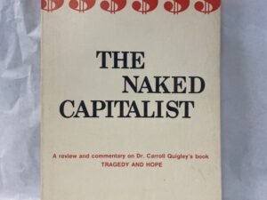 The Naked Capitalist – W. Cleon Skousen – Paperback – 1971 – Signed