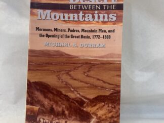 Desert Between the Mountains – Michael S. Durham – Paperback – 1999