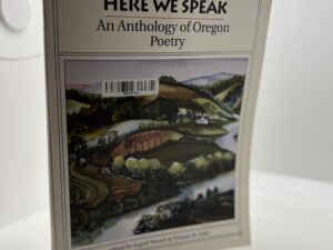 From Here we Speak: An Anthology of Oregon Poetry (1997)