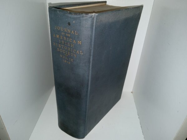 Journal of the American Irish Historical Society: Vol. 9, 1910 (1910) ~ by Thomas Zanslaur Lee