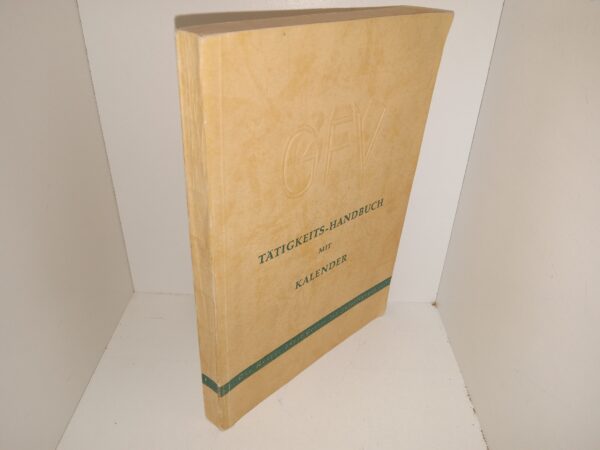 Tätigkeits-Handbuch mit Kalender: Die Herrlichkeit Gottes ist Intelligence: 1959/60 (German: Activity Manual with Calendar: The Glory of God is Intelligence: 1959/60) (1959)