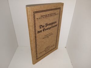 Die Prinzipien des Evangeliums: Leitfaden Für die Lererfortbildungsflassen (German: Gospel Principles: A Guide to Teacher Training) (1925) ~ by Fred Zadje