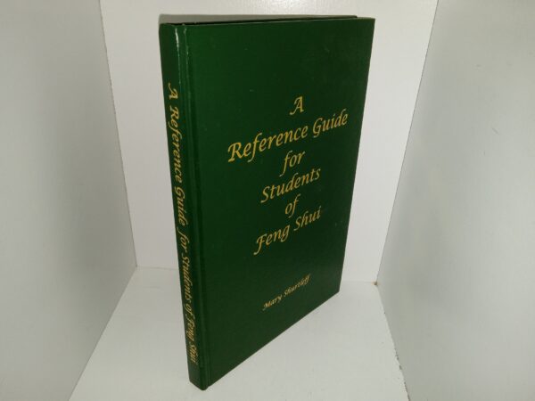A Reference Guide for Students of Feng Shui (Unknown Publishing Date) ~ by Mary Shurtleff