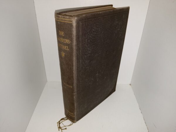 Die Glaubensartikel: Eine Reihe von Vorlesungen Über Die Hauptlehren (German: The Articles of Faith: A Series of Lectures on the Principal Doctrines) (1919) ~ by Dr. James E. Talmage