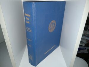Wyoming Blue Book: Guide to the Archives of Wyoming: Vol. 5, Part 1 (1991) ~ Edited by Jim Donahue