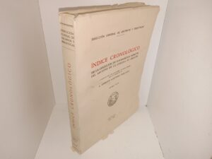Índice Cronològico: De La Colecciòn De Documentos Inéditos Del Archivo De La Corona De Aragòn: Vol. 1 (Spanish: Chronological Index: From the Collection of Unpublished Documents from the Archive of the Crown of Aragon: Vol. 1) (1958) ~ by J. Ernesto Martînez Ferrando