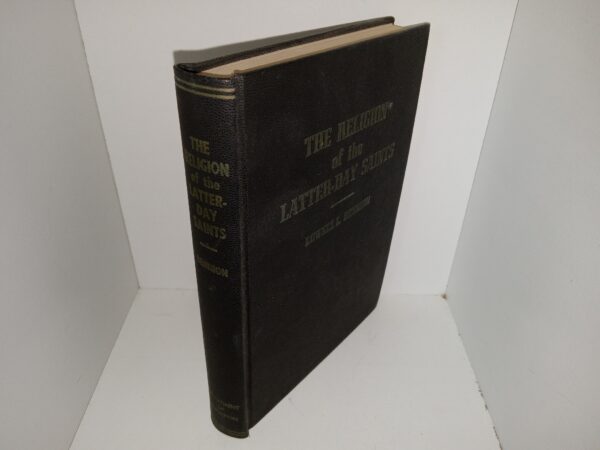 The Religion of the Latter-day Saints (1940) ~ by Lowell L. Bennion