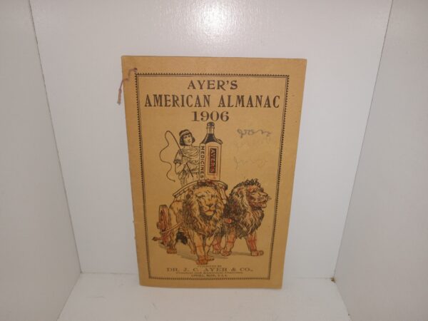Ayer’s American Almanac: 1906 (1906) ~ Unknown Author