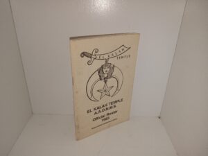 El Kalah Temple A.A.O.N.M.S. Official Roster 1983 Associated Uniformed Units (1983) ~ Unknown Author