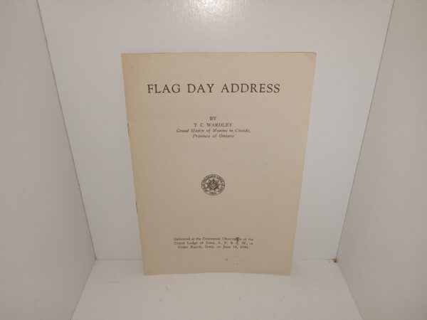 Flag Day Address (1944) ~ by T. C. Wardley
