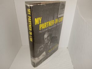 My Partner-In-Law: The Life and Times of George Morton Levy (1957) ~ by Martin W. Littleton, as told to Kyle Crichton