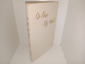 So Near My Heart (1960) ~ by Zara Sabin