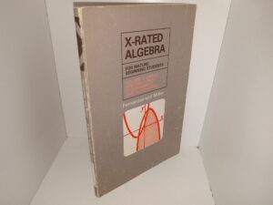 X-Rated Algebra for Mature Beginning Students: Vol. 5: Linear Systems, Linear Programming and Curve Fitting (1975) ~ by Patricia Fernandez, and Richard R. Miller