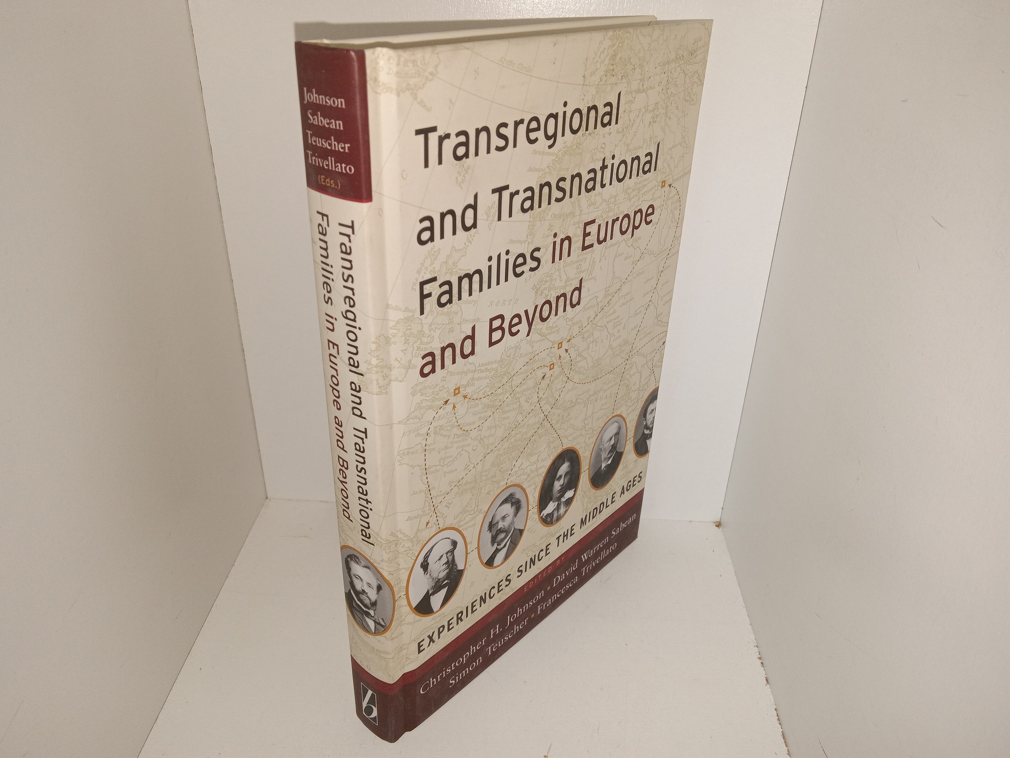 Transregional and Transnational families in Europe and Beyond: Experiences Since the Middle Ages (2011) ~ Edited by Christopher H. Johnson, David Warren Sabean, Simon Teuscher, and Francesca Trivellato