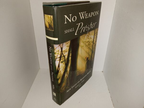 No Weapon Shall Prosper: New Light on Sensitive Issues (2011) ~ Edited by Robert L. Millet