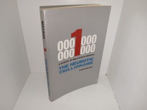 The Neurotic Trillionaire: A Survey of Mr. Nixon’s America (Signed by LDS Historian Leonard J. Arrington) (1970) ~ by Norman Macrae