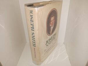 Joseph Smith: The First Mormon: The Definitive Story of a Complex and Charismatic man and the People Who Knew Him (Signed) (1977) ~ by Donna Hill