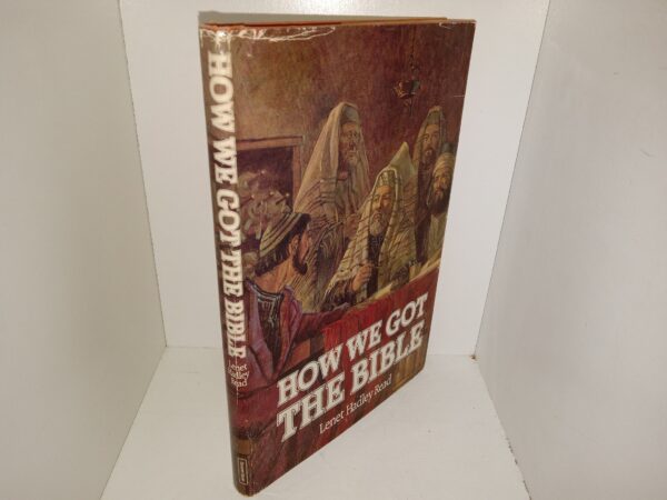 How We Got the Bible (1985) ~ by Lenet Hadley Read