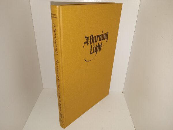 A Burning Light: The Life and Ministry of John the Baptist (1972) ~ by Robert J. Matthews