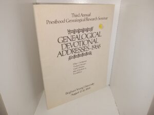Third Annual Priesthood Genealogical Research Seminar: Genealogical Devotional Addresses-1968 (1968) ~ Addresses Included from El Ray L. Christiansen, Thomas S. Monson, Mark E. Petersen, John H. Vandenberg, Harold B. Lee