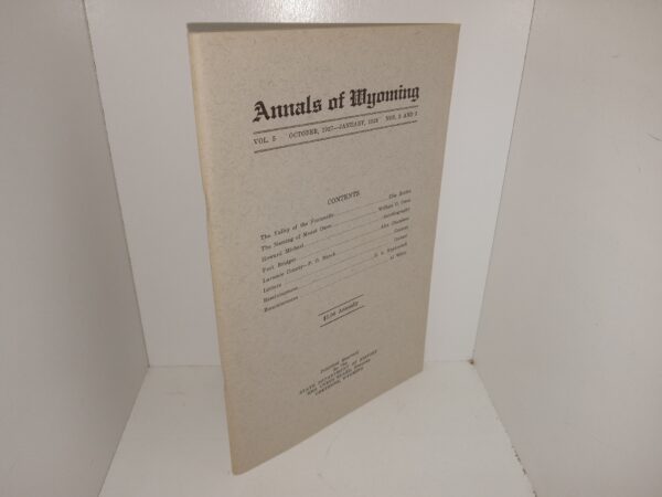 Annuals of Wyoming: vol. 5, Nos. 2 & 3, October, 1927—January, 1928 (1928)