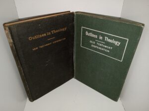 2 LDS Books: Outlines in Theology: New Testament Dispensation / Outlines in theology: Old Testament Dispensation (See Details)
